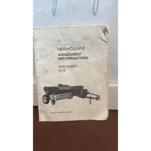 Vintage New Holland Assembly Information  Hayliner 273 Sperry